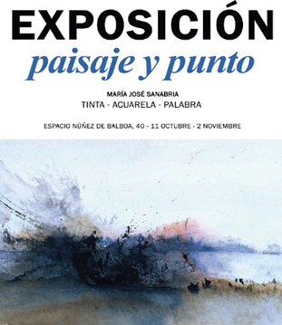Cartel de la exposición ‘Paisaje y punto’ de María José Sanabria