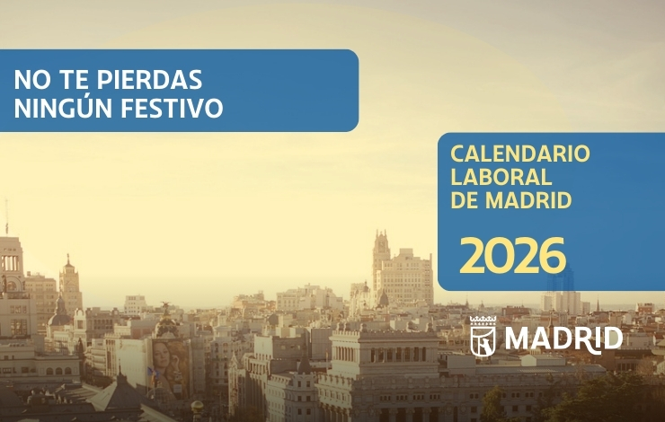Calendario laboral 2026: todos los días festivos en la ciudad de Madrid ...